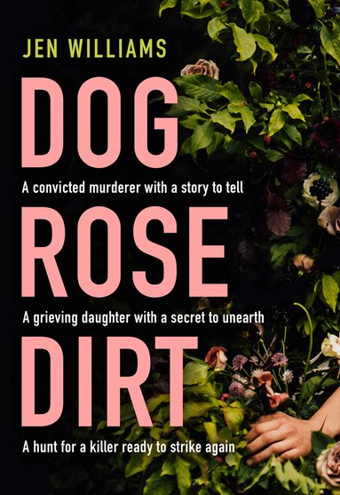 Jen Williams - Dog Rose Dirt, Häftad