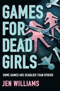 bokomslag Games for Dead Girls