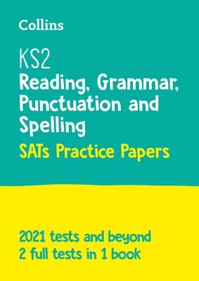 Collins KS2 - KS2 English Reading, Grammar, Punctuation and Spelling SATs Practice Papers, Häftad