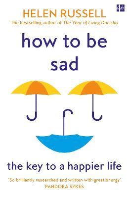 bokomslag How to be Sad