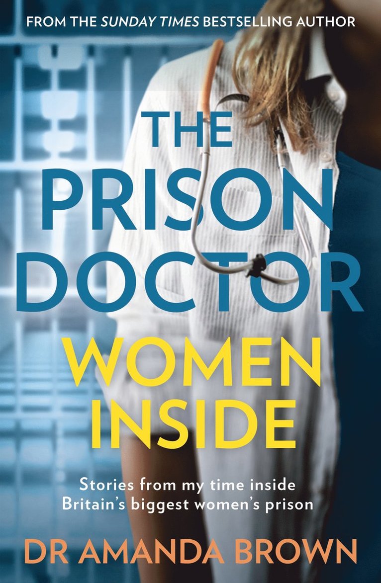 Dr Amanda Brown, Amanda Brown - Prison Doctor: Women Inside, Häftad
