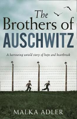 The Brothers of Auschwitz 1