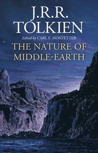 bokomslag The Nature of Middle-earth