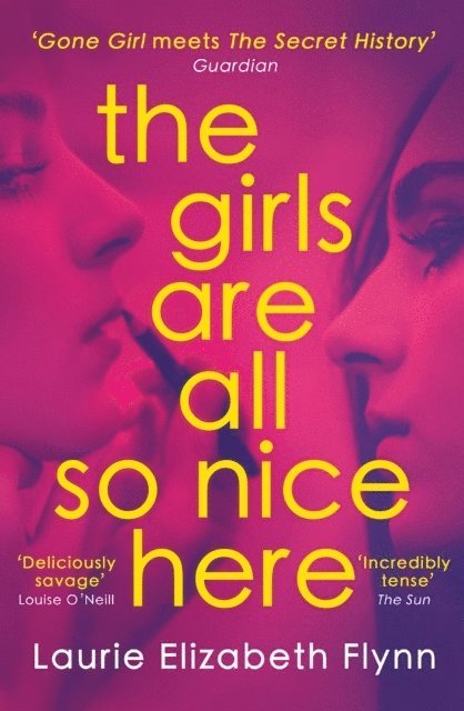 Laurie Elizabeth Flynn - Girls Are All So Nice Here, Häftad