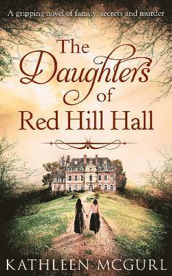 bokomslag The Daughters Of Red Hill Hall