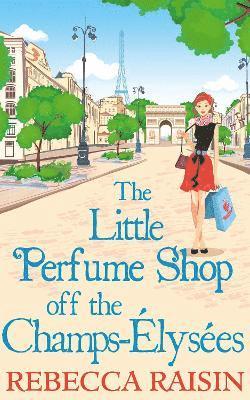 The Little Perfume Shop Off The Champs-lyses 1