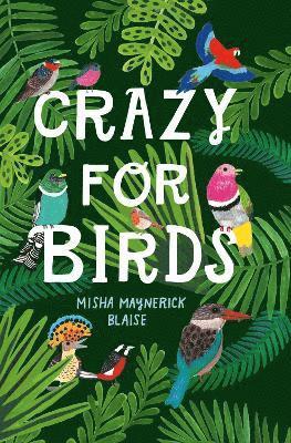 Crazy for Birds 1