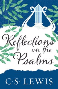 bokomslag Reflections on the Psalms