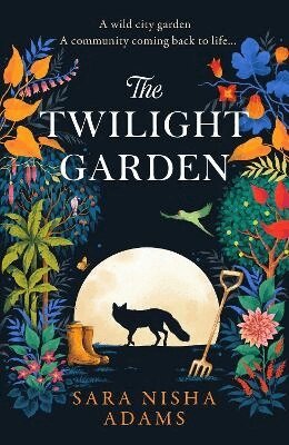 Sara Nisha Adams - The Twilight Garden, Häftad