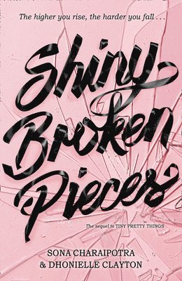 Dhonielle Clayton, Sona Charaipotra - Shiny Broken Pieces, Häftad