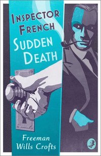 bokomslag Inspector French: Sudden Death