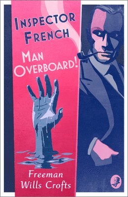 bokomslag Inspector French: Man Overboard!