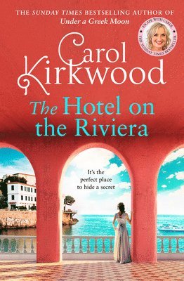 Carol Kirkwood - Hotel on the Riviera, Inbunden