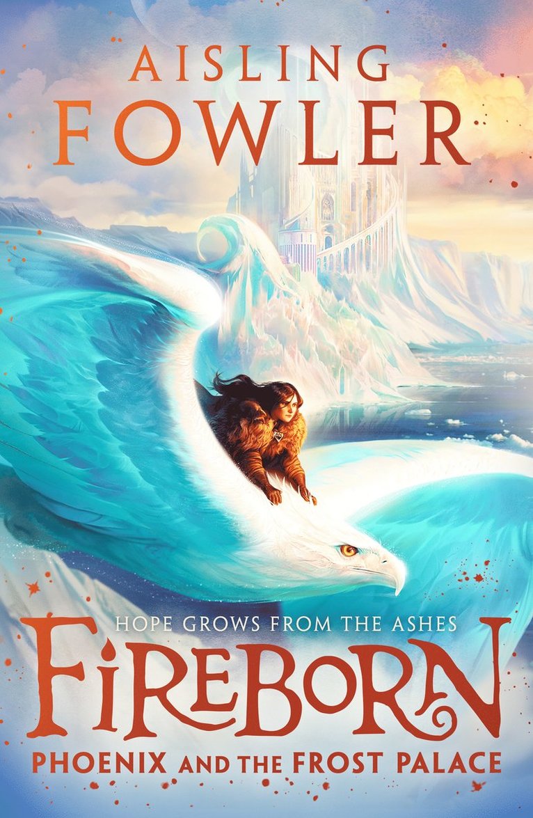 Fireborn: Phoenix and the Frost Palace 1