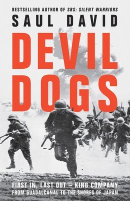 Saul David - Devil Dogs, Inbunden