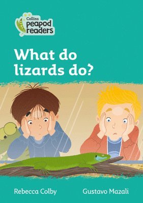 bokomslag What do lizards do?