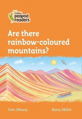 Are there rainbow-coloured mountains?