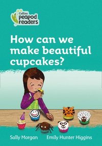 bokomslag How can we make beautiful cupcakes?