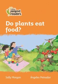 bokomslag Do plants eat food?