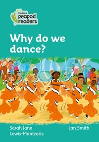 bokomslag Why do we dance?
