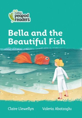bokomslag Bella and the Beautiful Fish