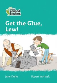 bokomslag Get the Glue, Lew!