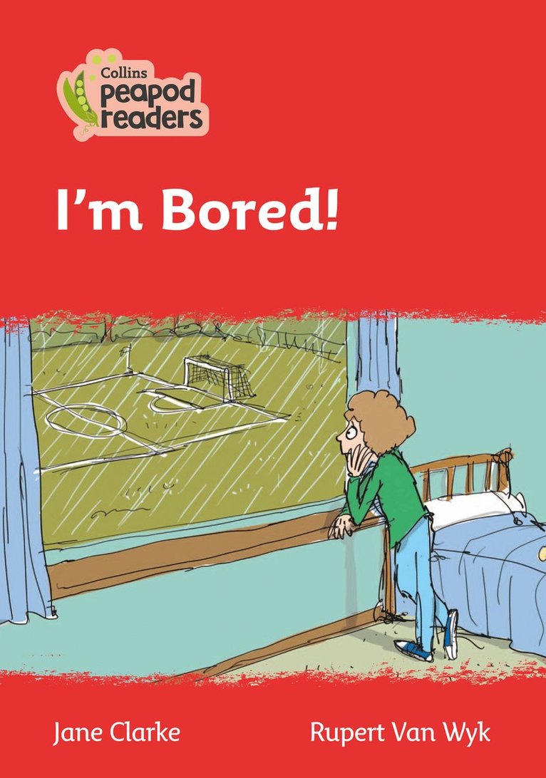 Jane Clarke - I'm Bored!, Häftad