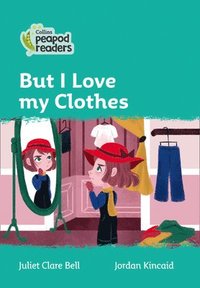 bokomslag But I Love my Clothes