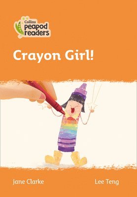Crayon Girl! 1