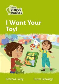 bokomslag I Want Your Toy!