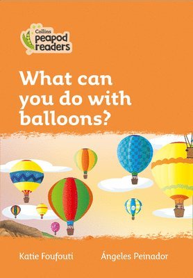 What can you do with balloons? 1
