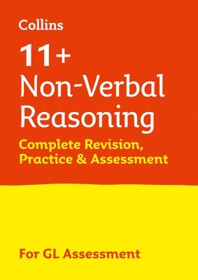 11+ Non-Verbal Reasoning Complete Revision, Practice & Assessment for GL 1