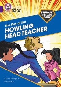 bokomslag Shinoy and the Chaos Crew: The Day of the Howling Head Teacher