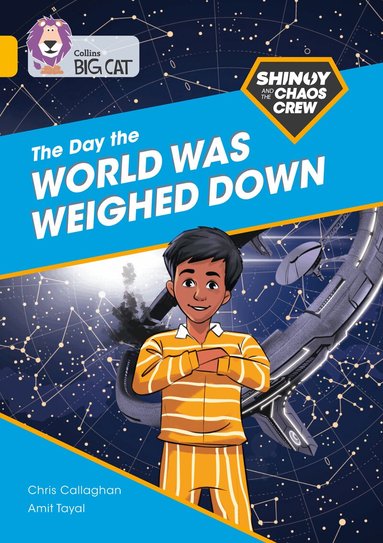 Chris Callaghan - Shinoy and the Chaos Crew: The Day the World Was Weighed Down, Häftad