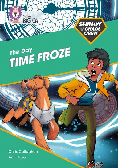 Chris Callaghan - Shinoy and the Chaos Crew: The Day Time Froze, Häftad