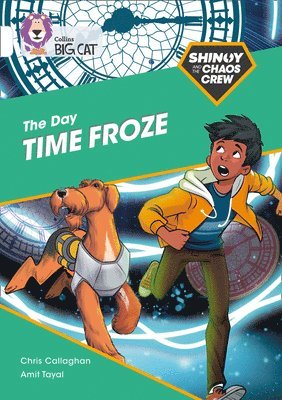 Shinoy and the Chaos Crew: The Day Time Froze 1