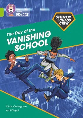 bokomslag Shinoy and the Chaos Crew: The Day of the Vanishing School