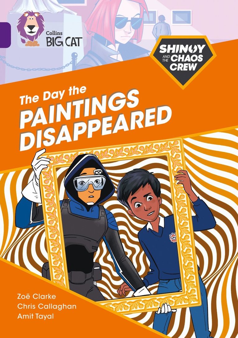 Chris Callaghan, Zoë Clarke, Zoe Clarke - Shinoy and the Chaos Crew: The Day the Paintings Disappeared, Häftad