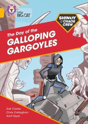 bokomslag Shinoy and the Chaos Crew: The Day of the Galloping Gargoyles