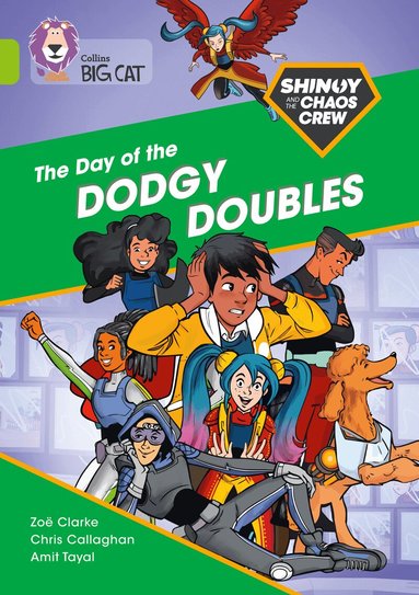 Chris Callaghan, Zoë Clarke - Shinoy and the Chaos Crew: The Day of the Dodgy Doubles, Häftad