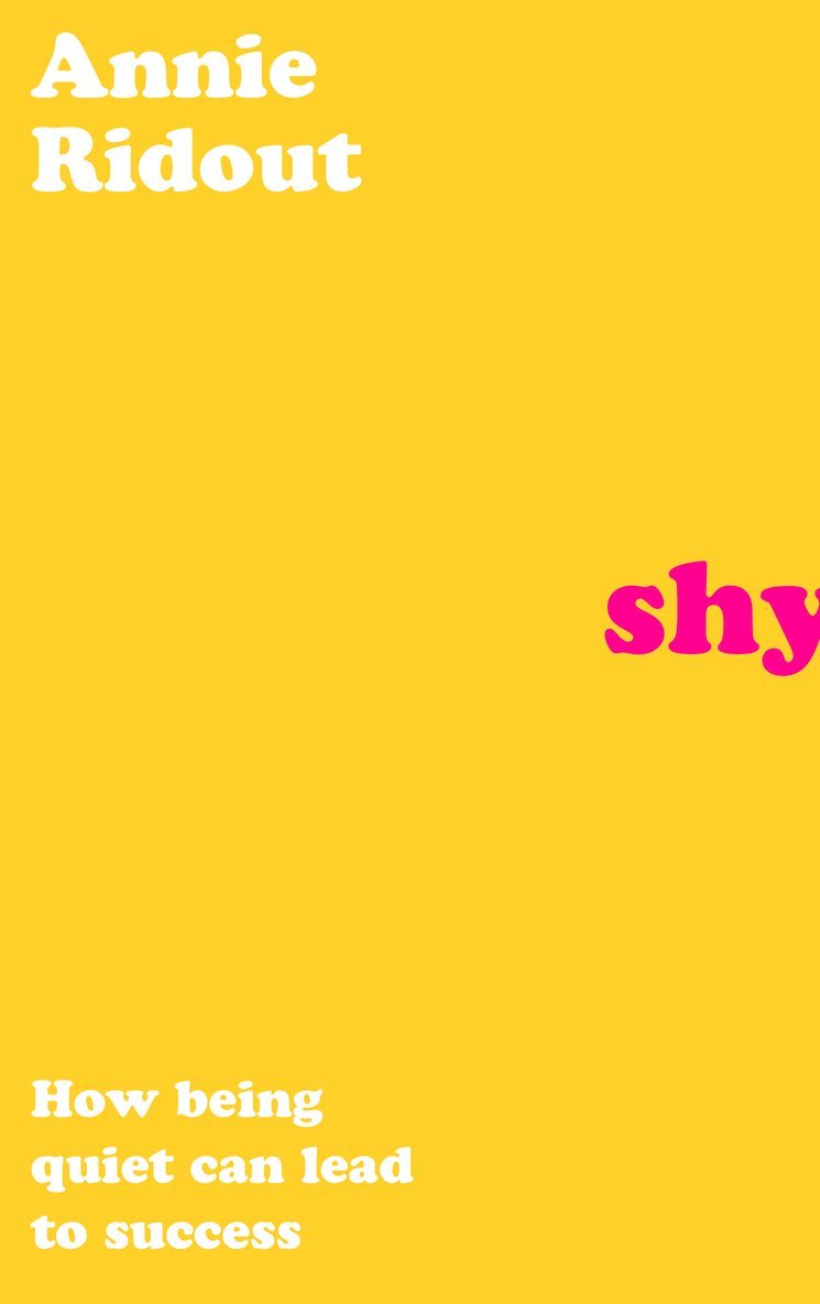 Annie Ridout - Shy, Inbunden