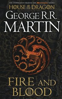 bokomslag Fire and Blood: 300 Years Before A Game of Thrones (A Targaryen History) (A Song of Ice and Fire)