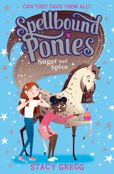 Stacy Gregg - Sugar and Spice, Häftad