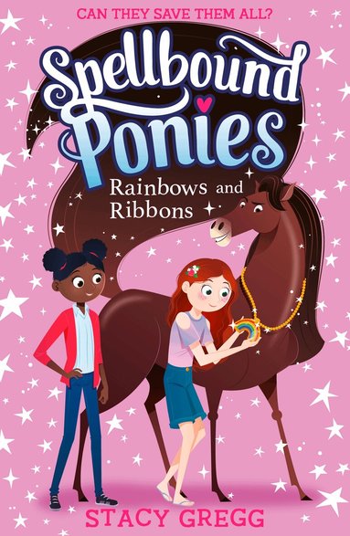 Stacy Gregg - Rainbows and Ribbons, Häftad