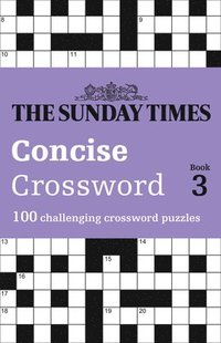 bokomslag The Sunday Times Concise Crossword Book 3