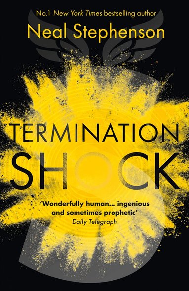 Neal Stephenson - Termination Shock, Häftad