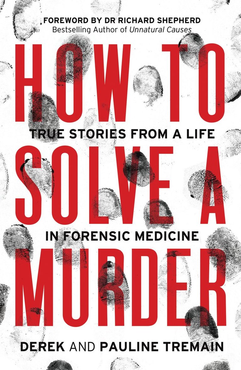 Derek Tremain, Pauline Tremain - How to Solve a Murder, Häftad