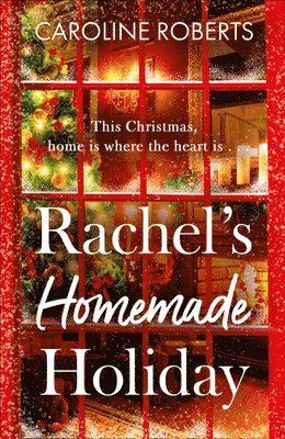 Caroline Roberts - Rachel's Homemade Holiday, Häftad