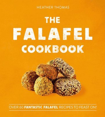 bokomslag The Falafel Cookbook