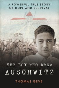 bokomslag The Boy Who Drew Auschwitz